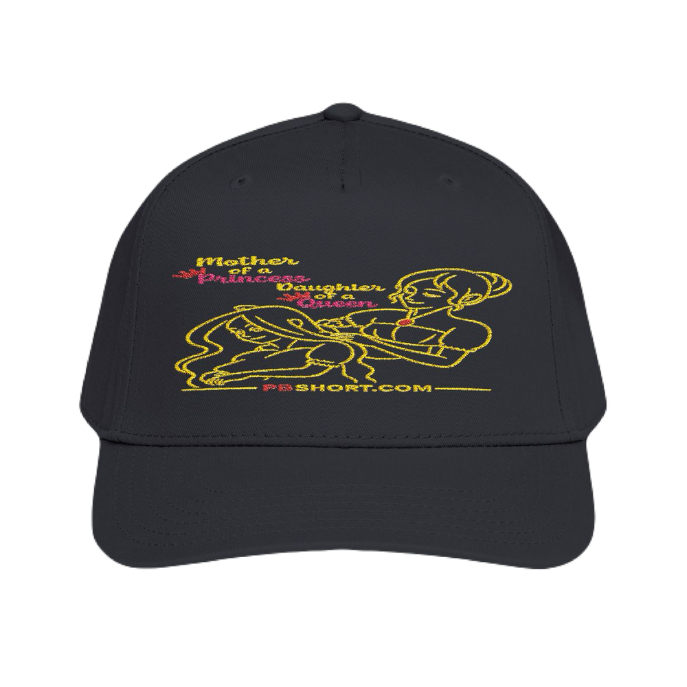 Mother of a Princess, Daughter of a Queen™ Premium Embroidered Hat | PB Short Collection